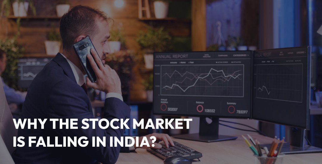 Why the Stock Market is Falling in India? 